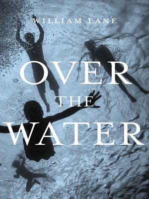 cover image of Over the Water